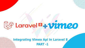 How to Integrate Vimeo API in LARAVEL 8