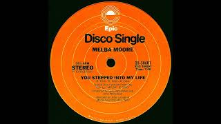 You Stepped Into My Life (1978) (Special Disco Version) Melba Moore