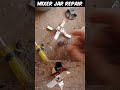 मिक्सर जार रिपेयर के आसान टिप्स | Fix It in Minutes | #repair #mixerjar #shorts
