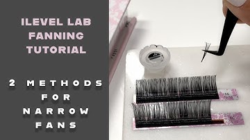 Step By Step Instructions For Creating Narrow Fans With iLevel Lab | 2 Methods