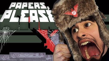 THEY TOOK ALL ME MONEY!! | Papers Please - Part 6