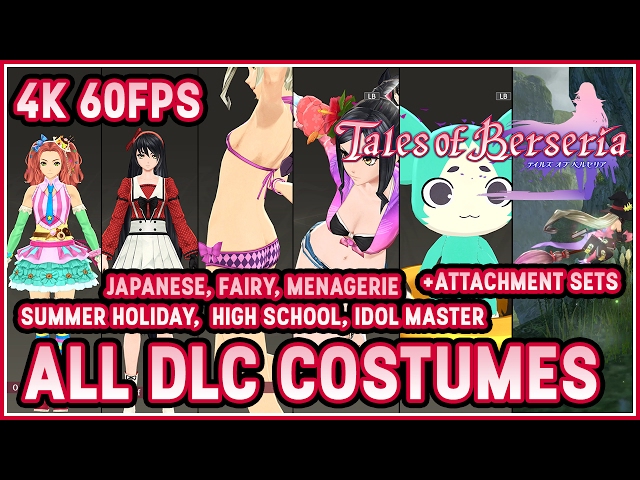 Tales of Berseria All DLC Costumes [Japanese, Fairy, Menagerie, Summer,  High School, Idolm@ster] - YouTube