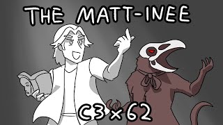 Critical Role Animatic - The Matt-inee