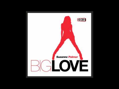 Suzanne Palmer - Big Love (Hardsoul Remix)
