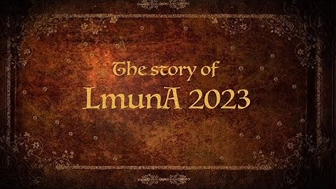 LmunA Opening Ceremony Video 2023