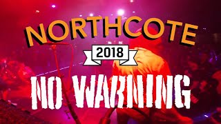 NO WARNING LIVE FULL SET NORTHCOTE  FEST 2018 MULTICAM