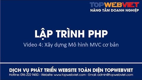 04. Lập trình PHP - Tạo mô hình MVC bằng ngôn ngữ PHP