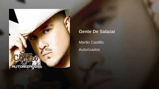 Martin Castillo - Gente De Salazar