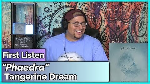 Tangerine Dream- Phaedra (SIDE 1) (REACTION//DISCUSSION)