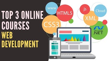 Top 3 Online Web Development courses 2020 | Become Web Developer [2020]
