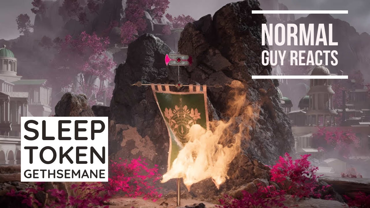 Normal Guy Token NORMAL GUY REACTS: Sleep Token - Gethsemane - YouTube