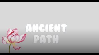 Messengers of Dharma - Ancient Path (Buddhist Hymn Lyric Video)