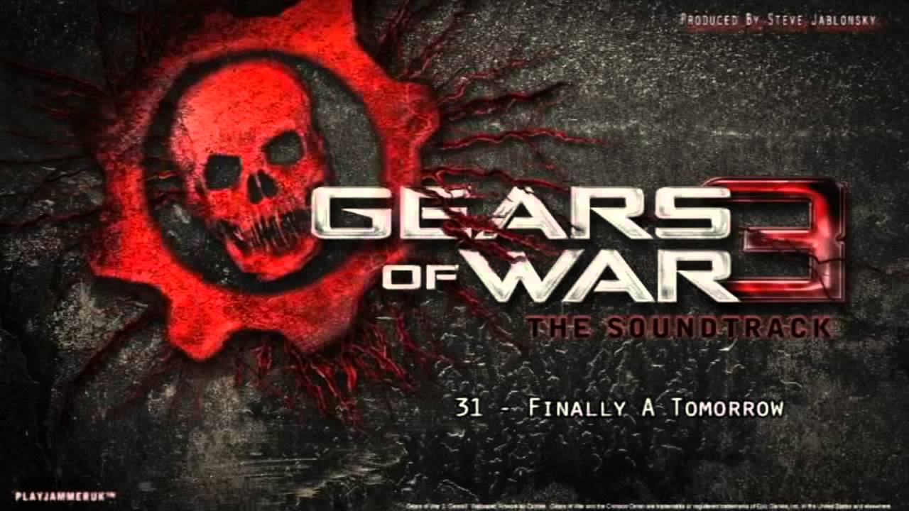 Gears Of War 3 Original Soundtrack 31 Finally A Tomorrow YouTube