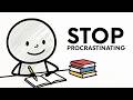 Stop Procrastinating