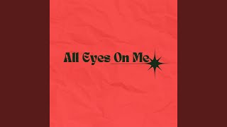 All Eyes on Me - Instrumental