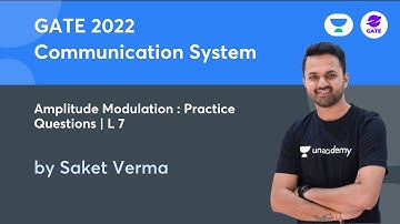 Amplitude Modulation : Practice Questions -4 | L 7 | Analog Communication | GATE 2022 #SaketVerma
