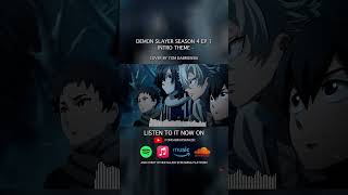 Demon Slayer Season 4 Is Here