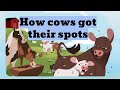 How cows got their spots | POWER UP 1 | Cambridge English | English for kids and starters