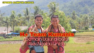 Berani Jujur H  team di buru Alek Ngalau Indah Pangian Lintau | Bukak dari Belakang tenda