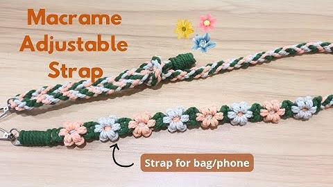 Tutorial Adjustable Macrame Flower Strap | Diy Tali Tas | #bagstrap #phonesrap