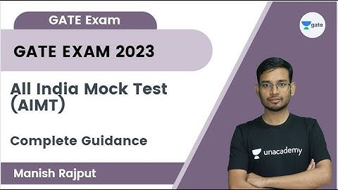All India Mock Test (AIMT) | Complete Guidance | Manish Rajput | Unacademy GATE CE, CH