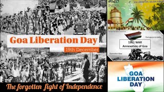 Story of Goa's freedom |Forgotten fight of Independence |Wishing All A Very Happy Goa Liberation Day