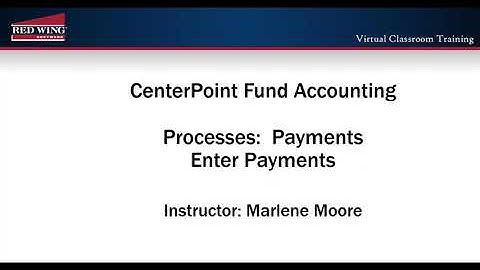 How to Enter Payments in CenterPoint Fund Accounting