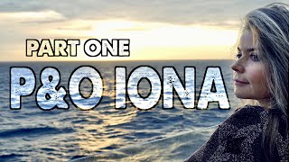 P&O IONA Norwegian Fjords Cruise | Embarkation Day, 1st Day at Sea, Celebration Night & Chefs Table