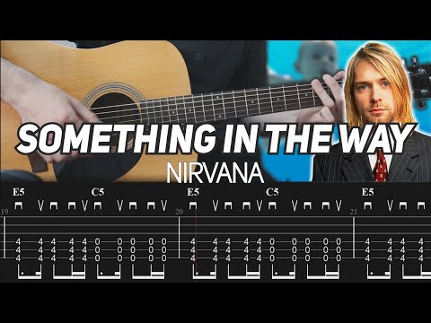 Nirvana - Something In The Way (Guitar lesson with TAB)