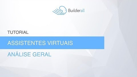 Assistentes Virtuais | Análise Geral