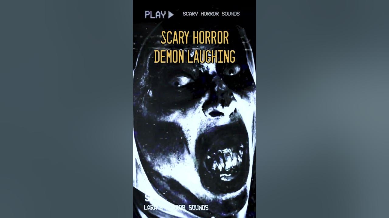 😱 Scary Demon Laughing Horror Sound #horrorsounds #scarysoundeffect #demonlaughing #scaryvideo