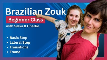Brazilian Zouk Beginner Class - Introduction Tutorial (Basic Step, Lateral Step & Frame)