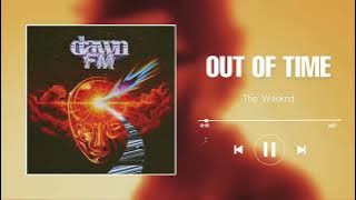 The Weeknd - Out Of Time (Without Jim Carrey Outro)