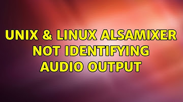 Unix & Linux: Alsamixer not identifying audio output