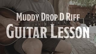 Muddy Drop D Riff - Guitar Lesson