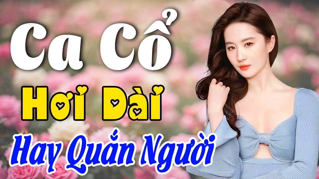 Vừa Nằm Vừa Nghe Ca Cổ Hơi Dài Thư Giãn - Ca Cổ Cải Lương Xưa HAY QUẮN NGƯỜI | Ca Cổ Tân Thời