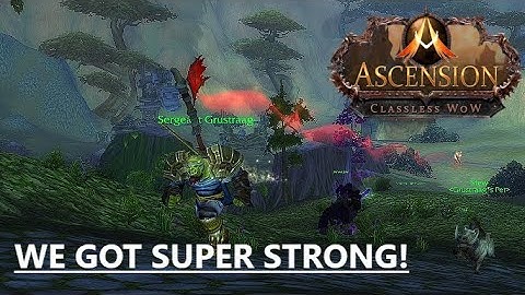 ACHIEVING GREATNESS AND BECOMING OP!! | WoW - Project Ascension S:7