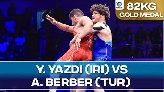 Yasin Ali YAZDI (IRI) vs. Alperen BERBER (TUR) | U20 World Championships 2023 | Gold Medal | GR 82Kg