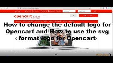 How to change the default logo for Opencart and How to use the SVG format logo for Opencart