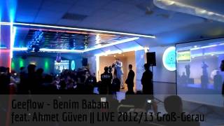 Geeflow - Benim Babam feat. Ahmet Güven || LIVE 2012/13 Groß-Gerau Resimi