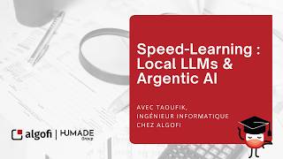 [📢 Speed-Learning :  Local LLMs & Agentic AI 🖥️ ] - avec Taoufik, Ingénieur Informatique chez Algofi