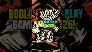 10/10 Best ROBLOX Games of 2026! 🤯🎊