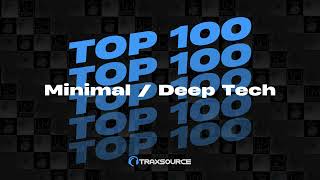 Traxsource Minimal / Deep Tech Top 100 + Bonus Tracks 2024-03-01 Resimi