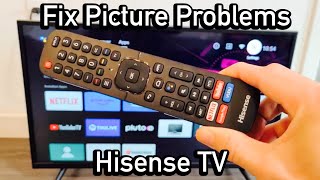 hisense tv: how to fix picture problems (flicking black screen, fuzzy picture, distorted color, etc)