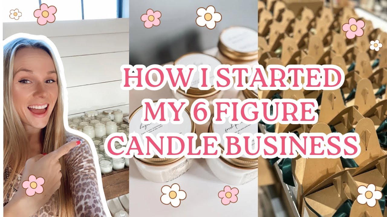 How I Started My 6 Figure Candles Business from $100