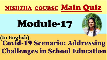 nishtha module 17 answers|module 17 quiz answers|nistha module 17|nistha module 17 question answer