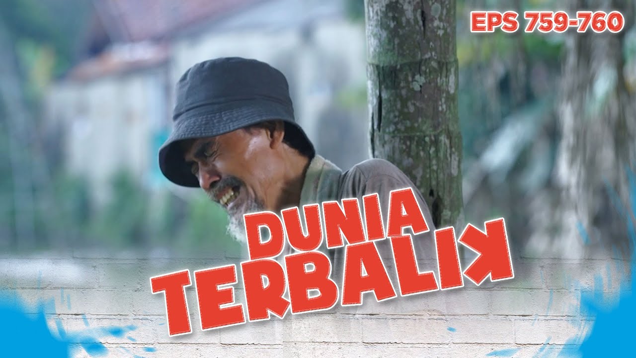Mang Apip Ngamuk Karena Merasa Gak Adil | DUNIA TERBALIK EPISODE 759-760 PART 1
