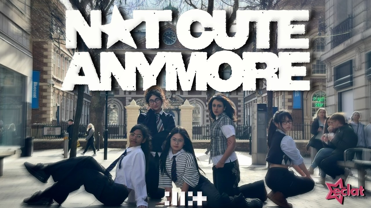 [KPOP IN PUBLIC | ONE TAKE] ILLIT (아일릿) - NOT CUTE ANYMORE | Dance Cover by ECLAT in Liverpool, UK