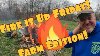 Fire It Up Friday - Farm Edition #harshmanhills