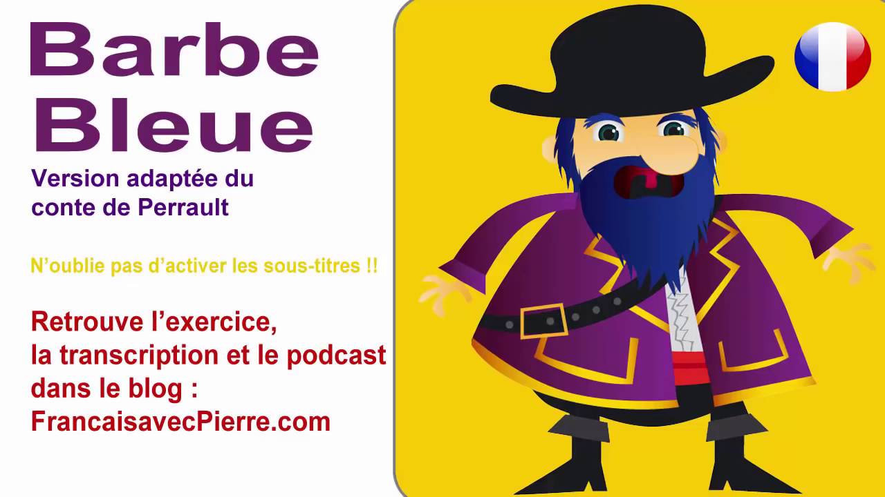 Histoires pour apprendre le français Barbe Bleue YouTube